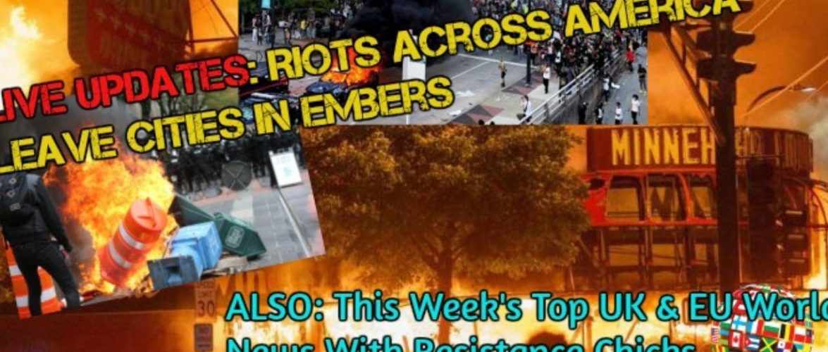 LIVE UPDATES: Riots Across America PLUS Top UK & Euro News ...