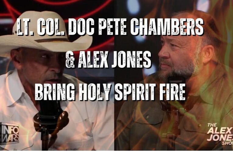 Doc Pete & Alex Jones Bring Holy Spirit FIRE!